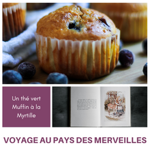 Charger l&#39;image dans la galerie, VOYAGE AU PAYS DES MERVEILLES - Thé vert Muffin à la myrtille
