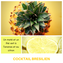 Charger l&#39;image dans la galerie, COCKTAIL BRÉSILIEN - Maté Ananas - Citron
